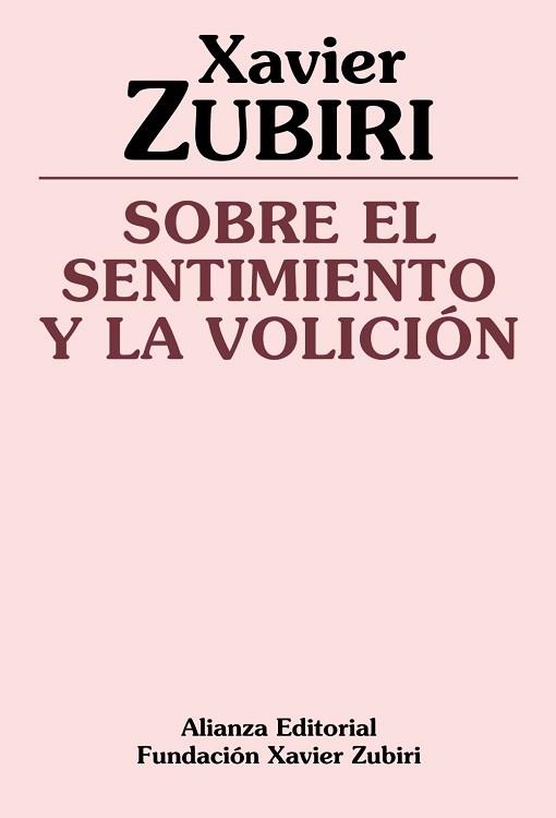 SOBRE EL SENTIMIENTO Y LA VOLICION | 9788420690469 | ZUBIRI, Xavier | Llibreria Aqualata | Comprar llibres en català i castellà online | Comprar llibres Igualada