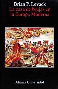 CAZA DE BRUJAS EN LA EUROPA MODERNA | 9788420628141 | LEVACK, BRIAN P | Llibreria Aqualata | Comprar llibres en català i castellà online | Comprar llibres Igualada