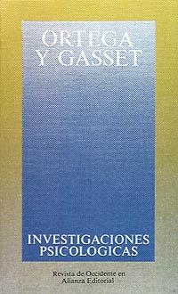 INVESTIGACIONES PSICOLOGICAS | 9788420641201 | ORTEGA Y GASSET, JOSE | Llibreria Aqualata | Comprar llibres en català i castellà online | Comprar llibres Igualada