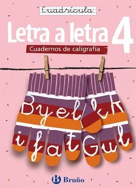 LETRA A LETRA 4 CALIGRAFIA CUADRICULA | 9788421639757 | CABELLO SANCHEZ, RAMIRO | Llibreria Aqualata | Comprar llibres en català i castellà online | Comprar llibres Igualada