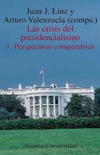 CRISIS DEL PRESIDENCIALISMO.1.PERSPECTIVAS COMPARA | 9788420628844 | LINZ, JUAN | Llibreria Aqualata | Comprar libros en catalán y castellano online | Comprar libros Igualada