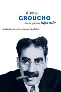 ABC DE GROUCHO, EL | 9788479017552 | KANFER, STEFAN | Llibreria Aqualata | Comprar llibres en català i castellà online | Comprar llibres Igualada