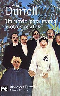 NOVIO PARA MAMA Y OTROS RELATOS, UN (LB BA 0504) | 9788420633381 | DURRELL, GERALD | Llibreria Aqualata | Comprar llibres en català i castellà online | Comprar llibres Igualada