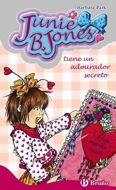 JUNIE B JONES TIENE UN ADMIRADOR SECRETO (JUNIE B JONES 5) | 9788421696477 | PARK, BARBARA | Llibreria Aqualata | Comprar llibres en català i castellà online | Comprar llibres Igualada