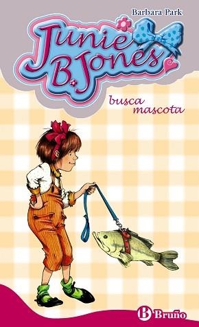 JUNIE B. JONES BUSCA MASCOTA (JUNIE B JONES 14) | 9788421680421 | PARK, BARBARA | Llibreria Aqualata | Comprar llibres en català i castellà online | Comprar llibres Igualada