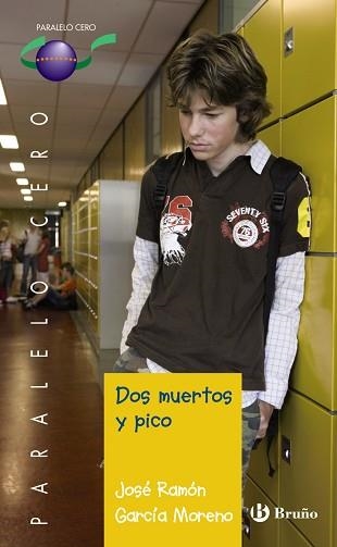 DOS MUERTOS Y PICO (PARALELO CERO 65) | 9788421665794 | GARCIA MORENO, JOSE RAMON | Llibreria Aqualata | Comprar llibres en català i castellà online | Comprar llibres Igualada