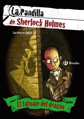 TATUAJE DEL DRAGON. LA PANDILLA DE SHERLOCK HOLMES | 9788421685143 | PIGOTT-SMITH, TIM | Llibreria Aqualata | Comprar llibres en català i castellà online | Comprar llibres Igualada