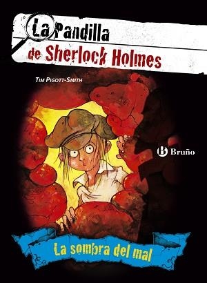 SOMBRA DEL MAL. PANDILLA DE SHERLOCK HOLMES, LA | 9788421685167 | PIGOTT-SMITH, TIM | Llibreria Aqualata | Comprar llibres en català i castellà online | Comprar llibres Igualada