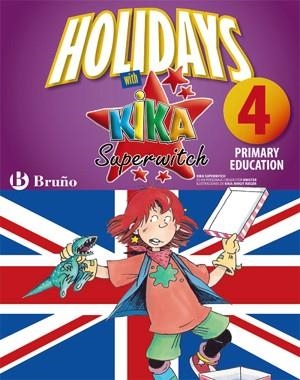 HOLIDAYS WITH KIKA SUPERWITCH 4 PRIMARY | 9788421668092 | IGEA MADROÑERO, MARTA | Llibreria Aqualata | Comprar llibres en català i castellà online | Comprar llibres Igualada