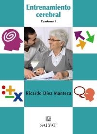 ENTRENAMIENTO CEREBRAL. CUADERNO 1 | 9788421686782 | DIEZ, RICARDO | Llibreria Aqualata | Comprar llibres en català i castellà online | Comprar llibres Igualada