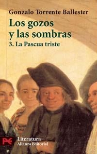 GOZOS Y LAS SOMBRAS 3, LOS. LA PASCUA TRISTE (L 5022) | 9788420638331 | TORRENTE BALLESTER, GONZALO | Llibreria Aqualata | Comprar libros en catalán y castellano online | Comprar libros Igualada