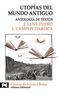 UTOPIAS DEL MUNDO ANTIGUO, ANTOLOGIA DE TEXTOS (BT 8226) | 9788420636887 | LENS TUERO, J | Llibreria Aqualata | Comprar libros en catalán y castellano online | Comprar libros Igualada