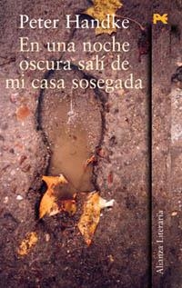 EN UNA NOCHE OSCURA SALI DE MI CASA SOSEGADA (LITERARIA) | 9788420687827 | HANDKE, PETER | Llibreria Aqualata | Comprar llibres en català i castellà online | Comprar llibres Igualada