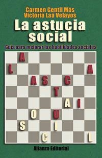 ASTUCIA SOCIAL, LA | 9788420643953 | GENTIL MAS, CARMEN Mª -  LAA VELAYOS, Mª VICTORIA | Llibreria Aqualata | Comprar llibres en català i castellà online | Comprar llibres Igualada