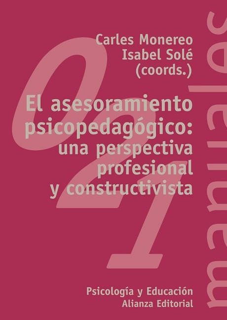 ASESORAMIENTO PSICOPEDAGOGICO: UNA PERSPECTIVA... | 9788420681948 | MONEREO, CARLES / SOLE, ISABEL | Llibreria Aqualata | Comprar llibres en català i castellà online | Comprar llibres Igualada