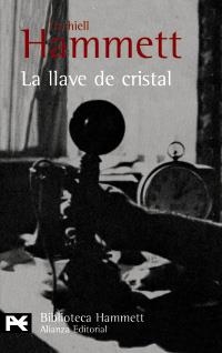 LLAVE DE CRISTAL, LA (LB BA 671) | 9788420637594 | HAMMETT, DASHIELL | Llibreria Aqualata | Comprar llibres en català i castellà online | Comprar llibres Igualada