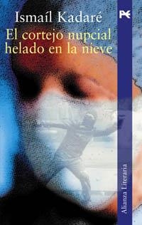 CORTEJO NUPCIAL HELADO EN LA NIEVE, EL (LITERARIA) | 9788420644332 | KADARE, ISMAIL | Llibreria Aqualata | Comprar llibres en català i castellà online | Comprar llibres Igualada