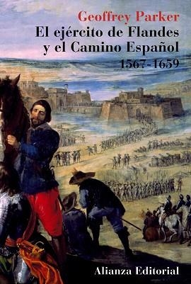 EJERCITO DE FLANDES Y EL CAMINO ESPAÑOL 1567-1659, EL | 9788420629339 | PARKER, GEOFFREY | Llibreria Aqualata | Comprar llibres en català i castellà online | Comprar llibres Igualada