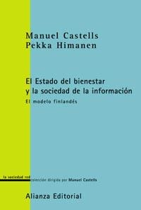 ESTADO DEL BIENESTAR Y LA SOCIEDAD DE LA INFORMACION | 9788420691039 | CASTELLS, MANUEL / HIMANEN, PEKKA | Llibreria Aqualata | Comprar libros en catalán y castellano online | Comprar libros Igualada