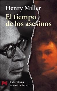 TIEMPO DE LOS ASESINOS, EL (LB L 5620) | 9788420655093 | MILLER, HENRY | Llibreria Aqualata | Comprar llibres en català i castellà online | Comprar llibres Igualada