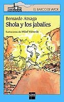 SHOLA Y LOS JABALIES (BVA 106) | 9788434880467 | ATXAGA, BERNARDO | Llibreria Aqualata | Comprar llibres en català i castellà online | Comprar llibres Igualada