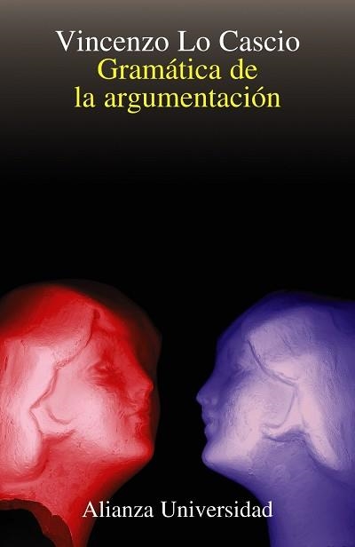 GRAMATICA DE LA ARGUMENTACION | 9788420628950 | CASCIO, VICENZO LO | Llibreria Aqualata | Comprar llibres en català i castellà online | Comprar llibres Igualada