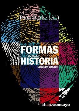 FORMAS DE HACER HISTORIA (ALIANZA ENSAYO 229) | 9788420641560 | BURKE, PETER | Llibreria Aqualata | Comprar llibres en català i castellà online | Comprar llibres Igualada