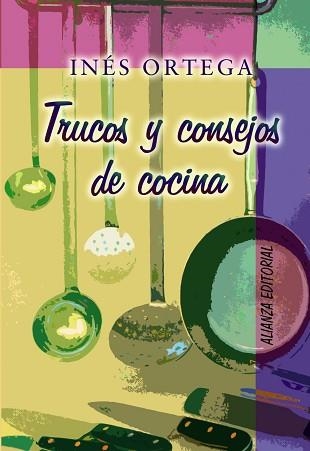 TRUCOS Y CONSEJOS DE COCINA | 9788420629094 | ORTEGA, INES | Llibreria Aqualata | Comprar libros en catalán y castellano online | Comprar libros Igualada