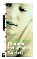 CUANDO LOS ARBOLES HABLEN (GRAN ANGULAR 41) | 9788434880320 | HALSE ANDERSON, LAURIE | Llibreria Aqualata | Comprar llibres en català i castellà online | Comprar llibres Igualada