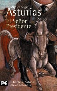 SEÑOR PRESIDENTE, EL (LB BA 396) | 9788420658766 | ASTURIAS, MIGUEL ANGEL | Llibreria Aqualata | Comprar llibres en català i castellà online | Comprar llibres Igualada