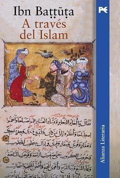 A TRAVES DEL ISLAM | 9788420645858 | IBN BATTUTA, MUHAMMAD B. ABD ALLAH | Llibreria Aqualata | Comprar llibres en català i castellà online | Comprar llibres Igualada