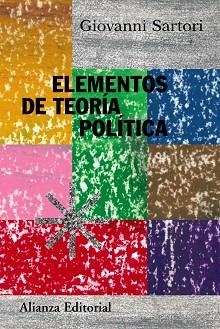 ELEMENTOS DE TEORÍA POLÍTICA | 9788420647876 | SARTORI, GIOVANNI | Llibreria Aqualata | Comprar llibres en català i castellà online | Comprar llibres Igualada