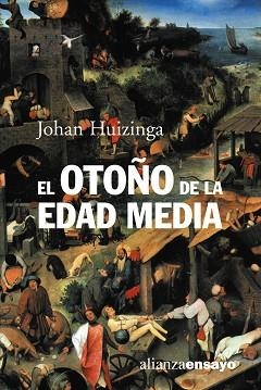 OTOÑO DE LA EDAD MEDIA, EL (ENSAYO 38) | 9788420679501 | HUIZINGA, JOHAN | Llibreria Aqualata | Comprar llibres en català i castellà online | Comprar llibres Igualada