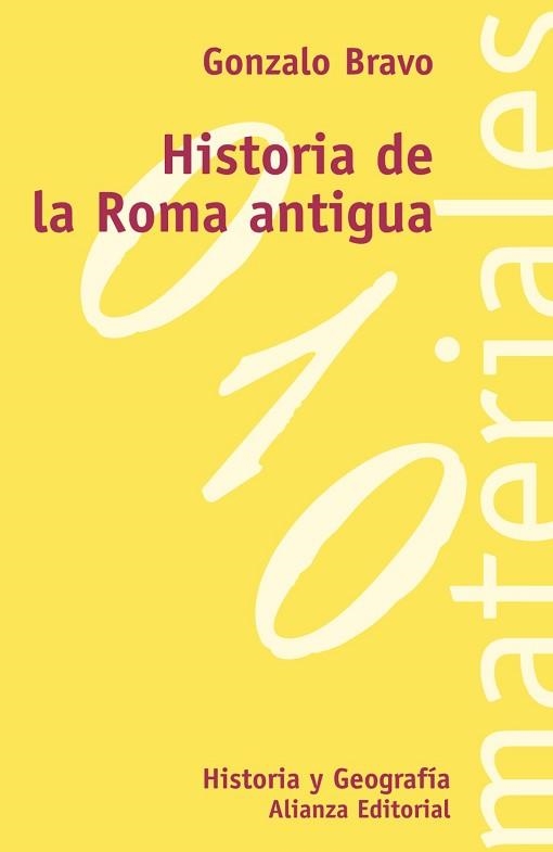 HISTORIA DE LA ROMA ANTIGUA (HISTORIA Y GEOGRAFIA MT 010) | 9788420657325 | BRAVO, GONZALO | Llibreria Aqualata | Comprar llibres en català i castellà online | Comprar llibres Igualada