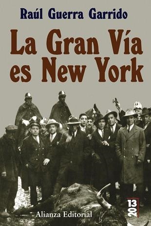 GRAN VIA ES NEW YORK, LA (13.20) | 9788420666372 | GUERRA GARRIDO, RAUL | Llibreria Aqualata | Comprar llibres en català i castellà online | Comprar llibres Igualada