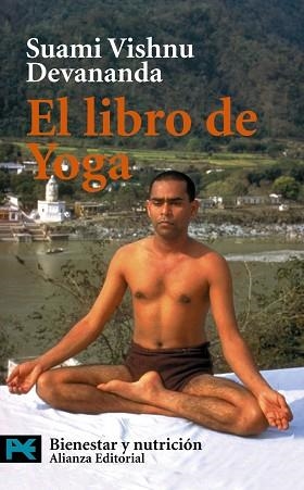 LIBRO DEL YOGA, EL (LB LP 7100) | 9788420639413 | SUAMI VISHNU DEVANANDA | Llibreria Aqualata | Comprar llibres en català i castellà online | Comprar llibres Igualada