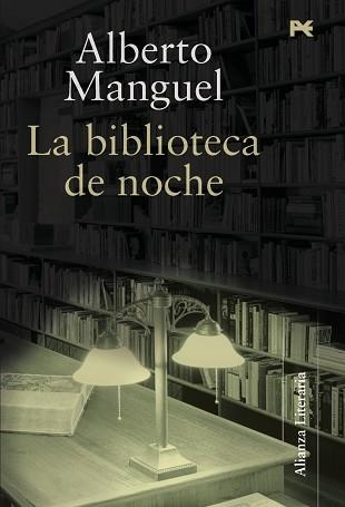 BIBLIOTECA DE NOCHE, LA | 9788420647623 | MANGUEL, ALBERTO | Llibreria Aqualata | Comprar llibres en català i castellà online | Comprar llibres Igualada