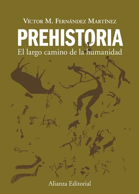 PREHISTORIA : EL LARGO CAMINO DE LA HUMANIDAD | 9788420678641 | FERNANDEZ MARTINEZ, VICTOR MANUEL | Llibreria Aqualata | Comprar llibres en català i castellà online | Comprar llibres Igualada