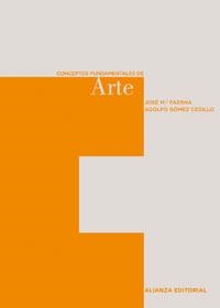 CONCEPTOS FUNDAMENTALES DE ARTE | 9788420687520 | FAERNA GARCIA-BERMEJO, JOSE MARIA | Llibreria Aqualata | Comprar llibres en català i castellà online | Comprar llibres Igualada