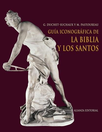 GUÍA ICONOGRÁFICA DE LA BIBLIA Y LOS SANTOS | 9788420682426 | DUCHET-SUCHAUX, GASTÓN/PASTOUREAU, MICHEL | Llibreria Aqualata | Comprar libros en catalán y castellano online | Comprar libros Igualada