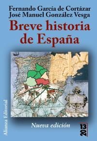 BREVE HISTORIA DE ESPAÑA (20 13) | 9788420693804 | GARCIA, FERNANDO / GONZALEZ, JOSE MANUEL | Llibreria Aqualata | Comprar llibres en català i castellà online | Comprar llibres Igualada