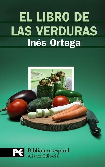 LIBRO DE LAS VERDURAS, EL (ESPIRAL) | 9788420660059 | ORTEGA, INÉS | Llibreria Aqualata | Comprar libros en catalán y castellano online | Comprar libros Igualada