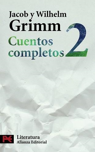 CUENTOS COMPLETOS 2 (L 5733) | 9788420649573 | GRIMM, JACOB Y WILHELM | Llibreria Aqualata | Comprar llibres en català i castellà online | Comprar llibres Igualada