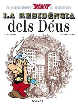 ASTÈRIX 17. LA RESIDENCIA DEL DEUS | 9788434567726 | GOSCINNY.R | Llibreria Aqualata | Comprar llibres en català i castellà online | Comprar llibres Igualada