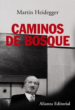 CAMINOS DE BOSQUE | 9788420675978 | HEIDEGGER, MARTIN | Llibreria Aqualata | Comprar llibres en català i castellà online | Comprar llibres Igualada