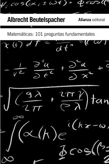 MATEMATICAS. 101 PREGUNTAS FUNDAMENTALES (LB C7) | 9788420651989 | BEUTELSPACHER, ALBRECHT | Llibreria Aqualata | Comprar llibres en català i castellà online | Comprar llibres Igualada