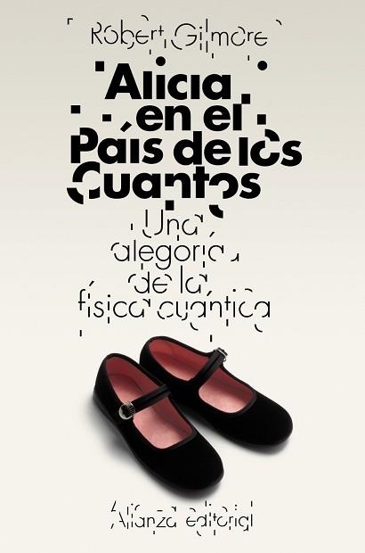 ALICIA EN EL PAIS DE LOS CUANTOS (LB C9) | 9788420653433 | GILMORE, ROBERT | Llibreria Aqualata | Comprar llibres en català i castellà online | Comprar llibres Igualada