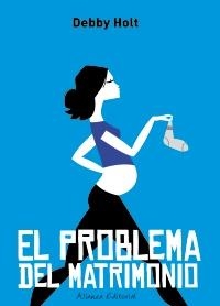 PROBLEMA DEL MATRIMONIO, EL (MUJERES EN LA CIUDAD) | 9788420653266 | HOLT, DEBBY | Llibreria Aqualata | Comprar llibres en català i castellà online | Comprar llibres Igualada