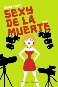 SEXY DE LA MUERTE (MUJERES EN LA CIUDAD) | 9788420653471 | LETTE, KATHY | Llibreria Aqualata | Comprar llibres en català i castellà online | Comprar llibres Igualada