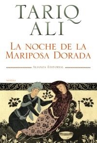 NOCHE DE LA MARIPOSA DORADA, LA | 9788420651569 | ALI, TARIQ | Llibreria Aqualata | Comprar llibres en català i castellà online | Comprar llibres Igualada